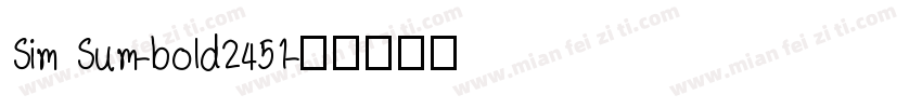 Sim Sum-bold2451字体转换